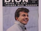 DION: Lovers Who Wander / Born To Cry 45 (VG PS) Oldies