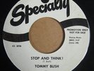 TOMMY BUSH   STOP AND THINK   HEAR  MP3 RARE SPECIALTY FUNK SOUL PROMO 45 VG