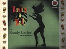 RANDY CARLOS - HAVING A BALL - LP 60'S - FIESTA ORIGINAL RELEASE KILLER MAMBO