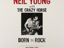 NEIL YOUNG CRAZY HORSE BORN TO LIVE USA TOUR NEU LP VINYL 33RPM NEU