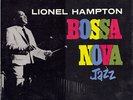 Lionel Hampton - Bossa Nova Jazz original Glad-Hamp LP