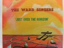 BLACK GOSPEL – THE WARD SINGERS Just Over The Horizon