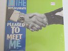 The REPLACEMENTS Pleased to Meet Me - Open with Shrink  M- vinyl