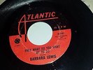 BARBARA LEWIS Baby What Do You / I Remember The Feeling ATLANTIC 2361 SOUL 45
