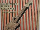 ORCHESTRE SUPER ELEGANCE - FROM CONGO - LISTEN