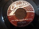 LITTLE WALTER :ONE MORE CHANCE WITH YOU/ FLYING SAUCER : USA ORIGINAL