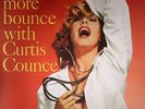 COUNCE, Curtis - You Get More Bounce With Curtis Counce (reissue) - LP