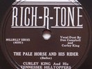CURLEY KING & TENNESSEE HILLTOPPERS: Pale Horse Rider RICH-R-TONE Bluegrass 78