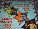 JAMES BROWN AND THE FAMOUS FLAMES 'PAPAS' GOT A BRAND NEW BAG LONDON RECORDS