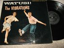 THE VIBRATIONS 1961 WATUSI OFF THE RECORD NM- LP CHECKER/CHESS