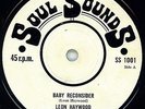 NORTHERN SOUL - LEON HAYWOOD - BABY RECONSIDER - UK  SOUL SOUNDS LABEL - RI