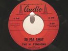 Hi Tensions  Audio 201  So Far Away/The Clock  Original Press  Rare Soul
