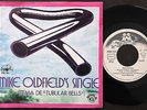 MIKE OLDFIELD SINGLE MADE IN PORTUGAL 45 PS 7 * TUBULAR BELLS* VS 101
