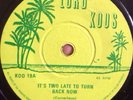 Alton Ellis Its Too Late To Turn Back Now/ Breaking Up LORD KOOS 7