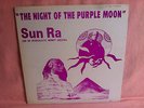 SUN RA LP Night Of The Purple Moon THOTH/SATURN Original 1970 great copy RARE