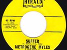 Female R&B Shouter / Teen Popcorn 45 - METROGENE MYLES - Suffer / Some Tears