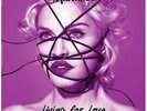 Madonna - Living For Love (The Performances EP) 2LP very lim neu/new Rebel Heart