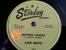 78RPM, STARDAY RECORDS LINK DAVIS SIXTEEN CHICKS 1956 GRASSHOPPER ROCK VG+ 10
