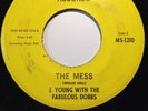 J. YOUNG & THE FABULOUS DOBBS 45 The Mess /Wait For Me RARE FUNK SOUL NA JMA 7