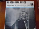 JUNIOR WELLS' CHICAGO BLUES BAND - HOODOO MAN BLUES - DELMARK - DL-612