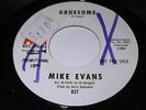 Mike Evans: Gruesome / Nowhere Land 45 - Garage Psych