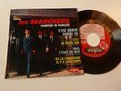 Les Searchers Chantent En Français ep 45 t Vogue PNV 24 121 France 1964
