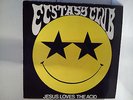 Ecstasy Club - Jesus loves the acid             .............Maxi-Vinyl