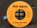 BABY LOVE: Is Your Love Real, Dud Sound Records, RARE OOP Chicago SOUL/FUNK 7