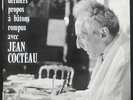 JEAN COCTEAU - Derniers propos... 25 cm