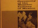 MUSHROOM CEREMONY OF THE MAZATEC INDIANS OF MEXICO:FOLKWAY RECORDS:FR8975 RARE