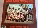 SUPER SUPER MAMBO JAZZ original rare 1972 LP SOUKOUS KENYA afro beats