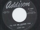 Jamie COE School day blues/I'll go on loving you US single 45 ADDISON 15003