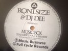 RONI SIZE &DJ DIE ....MUSIC BOX