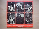 33 giri - THE YARDBIRDS - FOR YOUR LOVE, HEART FULL OF SOUL & OTHERS