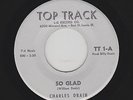 Charles Drain - So Glad / Stop And Think About It Baby (Soul, 45)