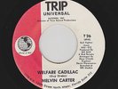 Melvin Carter - Welfare Cadillac / Midnight Brew (Soul, 45)