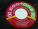 VERNON GREEN & THE MEDALLIONS  A lover's Prayer/Unseen DOOTONE Multi color Label