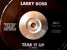 LARRY BOBB - Tear it up - 45  ELECTRO RAP/BOOGIE/FUNK/MODERN SOUL