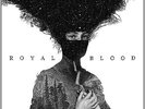 ROYAL BLOOD ROYAL BLOOD LP VINYL 33RPM BRAND NEW 2014
