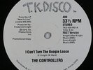 Controllers - I Can't Turn The Boogie Loose 12