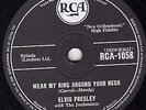 UK #3 ELVIS PRESLEY 78 WEAR MY RING AROUND YOUR NECK / DONCHA THINK IT'S TIME E+