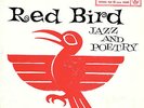 RED BIRD JAZZ & POETRY CHRISTOPHER LOGUE AND TONY KINSEY 7 INCH EP