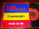 TRIO TERNURA - O MENSAGEIRO , PORTUGAL 7'' FUNK SOUL GROOVE BRAZIL