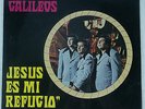 Los Galileos-Jesus Es Mi Refugio/70's Latin Christian Gospel Chile SEALED New