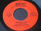 Johnnie Mae Mathews   Two Sided Thing / Feel Good   Big Hit   northern soul 45