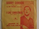 RARE 1957 CHRISTMAS 45  BARRY GORDON  I LIKE CHRISTMAS / ZOOMAH  MGM  VG++ W/SLV