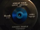 RARE 45 - CHOSEN PEOPLE  - SPREAD YOUR LOVIN' AROUND Private Psych Fuzz Listen 