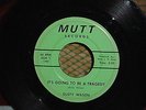 RARE DUSTY WILSON Northern Soul MUTT 45 It's Going To Be A Tragedy * HEAR IT