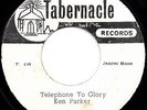KEN PARKER  TELEPHONE TO GLORY  JA ORIG  STUDIO ONE  TABERNACLE  JA GOSPEL