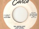 DEON JACKSON You Gotta Love Wiser Baby CARLA PROMO DETROIT  NORTHERN SOUL 45